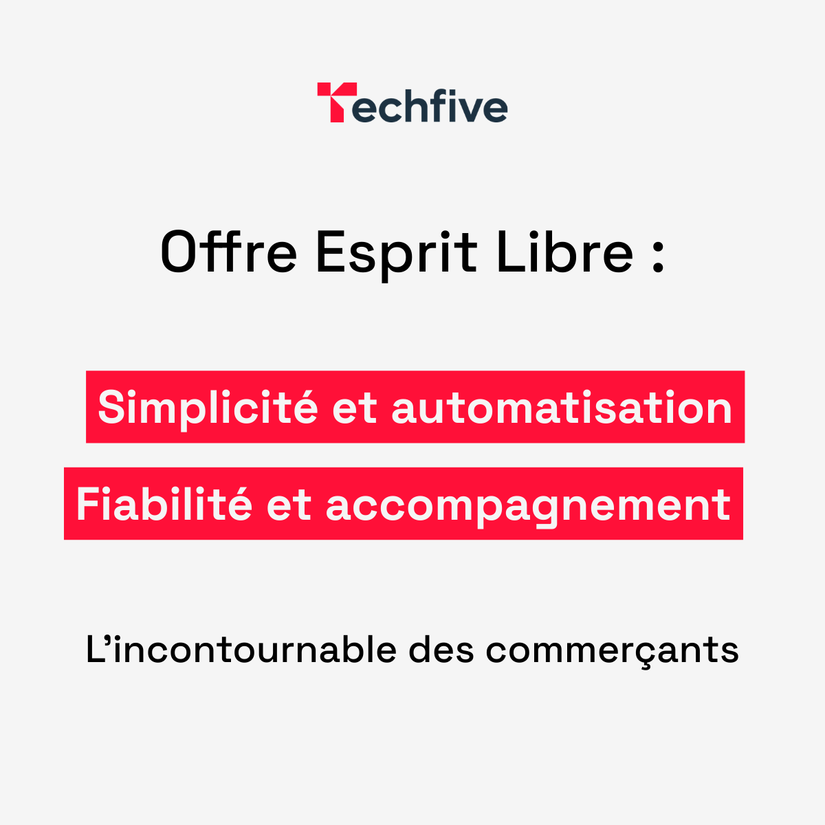 Techfive Abonnement Esprit Libre — logiciel de caisse | Techfive